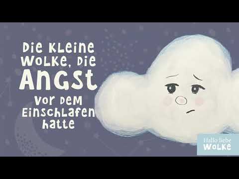Die kleine Wolke, die Angst vor dem Einschlafen hatte | Kurze Gute Nacht Geschichte | ab 2 Jahre