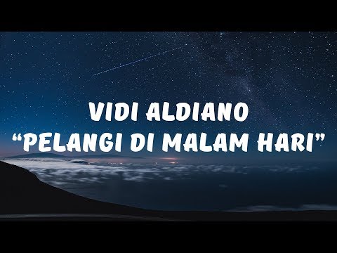 Vidi Aldiano - Pelangi Di Malam Hari (Lirik)