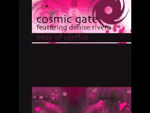 BODY OF CONFLICT (COSMIC GATE CLUB MIX) - Cosmic Gate ft. Denise Rivera