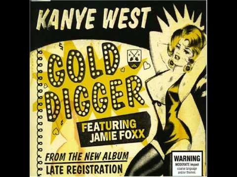 Kanye West feat Jamie Foxx- Gold Digger UNCENSORED
