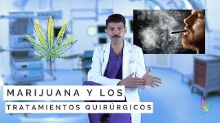 Marijuana y cirugías