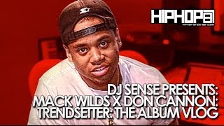 Mack Wilds x Don Cannon Talk "Trendsetter" the album [Trendsetter DJ Sense Exclusive]