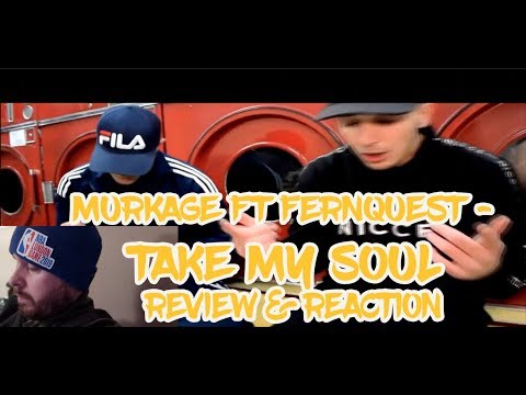 Murkage Ft Fernquest - Take My Soul - Review & Reaction