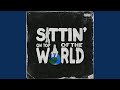 Sittin' On Top Of The World