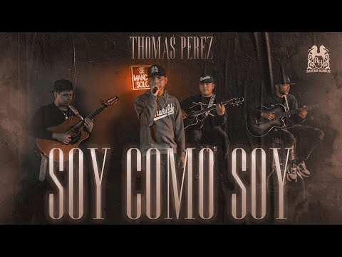 Thomas Perez - Soy Como Soy [En Vivo]