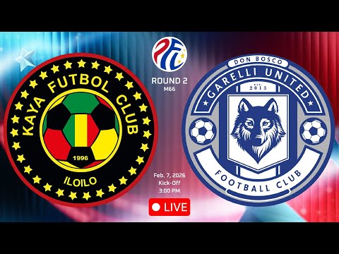 PFL 2025-2026 LIVE: KAYA FC - ILOILO VS DON BOSCO GARELLI UNITED || Round 2 | M66