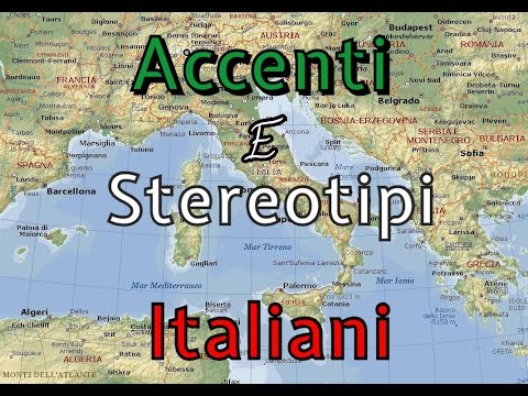 Accenti e stereotipi italiani