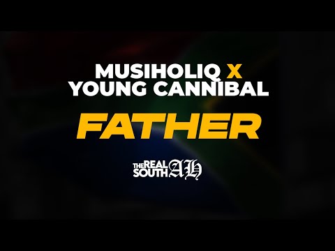 MusiholiQ - Father (feat. Young Cannibal)