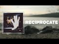 Summer Walker Reciprocate Lyrics