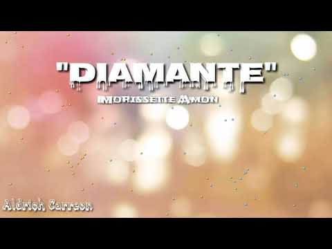 "Diamante"Lyrics by Morissette Amon
