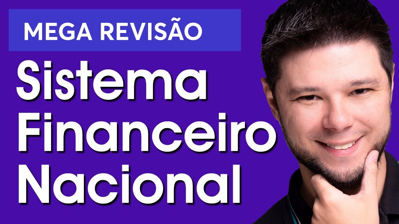 GUIA COMPLETO SISTEMA FINANCEIRO NACIONAL [100% ATUALIZADO 2024] 🔥 Mega revisão CPA-10, CPA-20, CEA