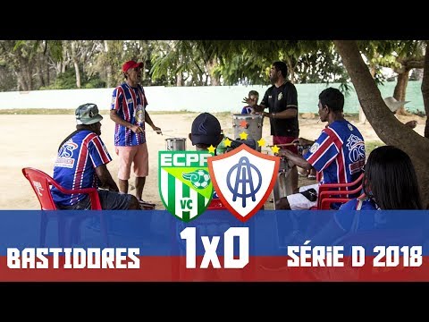 BASTIDORES: Vitória da Conquista-BA 1x0 Itabaiana | Brasileirão Série D - 2018
