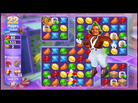 Wonka's World of Candy Level 579 - NO BOOSTERS + FULL STORY 🍫 | SKILLGAMING ✔️