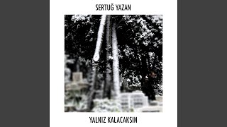 Yalnız Kalacaksın (Radio Edit)