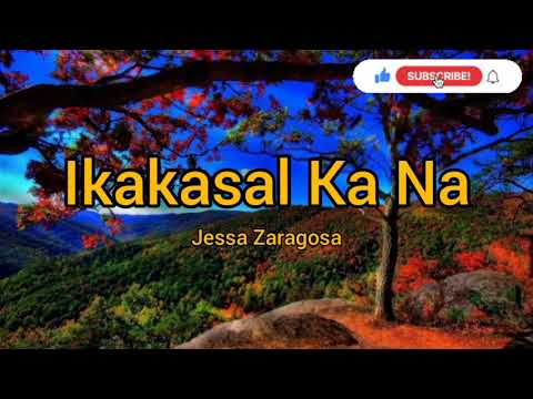 Ikakasal Ka Na by Jessa Zaragoza (Lyric Video)