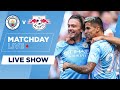 THE CHAMPIONS LEAGUE IS BACK | MAN CITY V LEIPZIG | UEFA CHAMPIONS LEAGUE | MATCHDAY LIVE SHOW