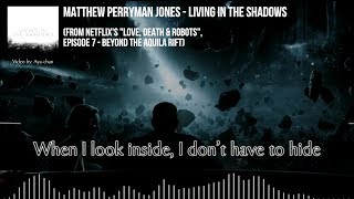 Matthew Perryman Jones - Living in The Shadows (Unofficial Lyric Video)