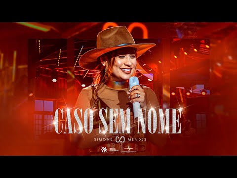 Simone Mendes - Caso Sem Nome (DVD Cintilante)