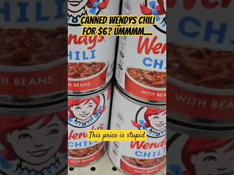 $6 Wendy's canned chili? Seriously? #groceryshopping #wendys
