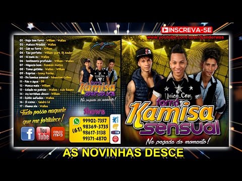 Forró  Kamisa Sensual - As Novinhas Desce  ( 2017 )