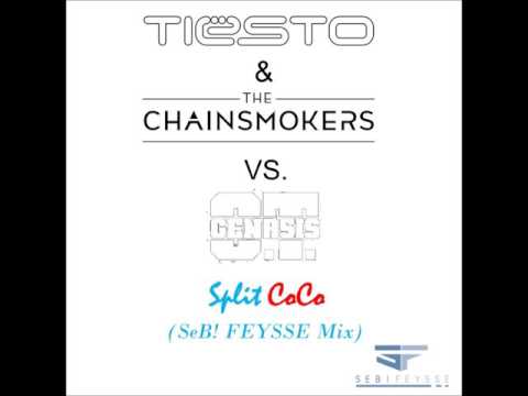 Tiësto & The Chainsmokers vs. O.T. Genasis - Split Coco (SeB! FEYSSE Mix)