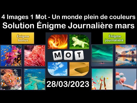 4 Images 1 Mot - Un monde plein de couleurs - 28/03/2023 - Solution Énigme Journalière - mars 2023