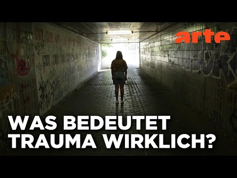 Ich und Trauma | Psycho | ARTE