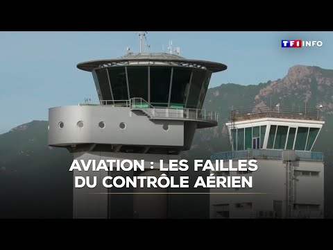 Aviation : les failles du contrôle aérien｜TF1 INFO