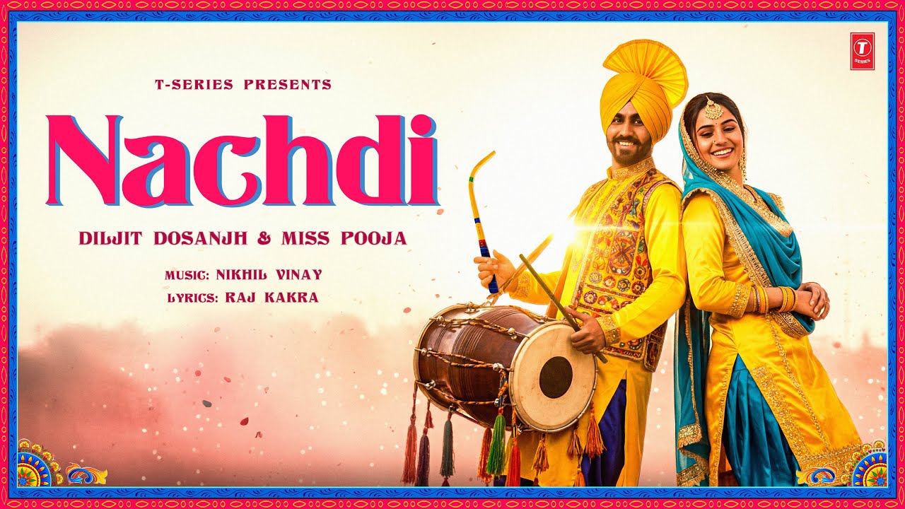 Nachdi (Video Song): Diljit Dosanjh | Miss Pooja | Sachin Ahuja | Ishq Ho Gaya | Latest Punjabi Song