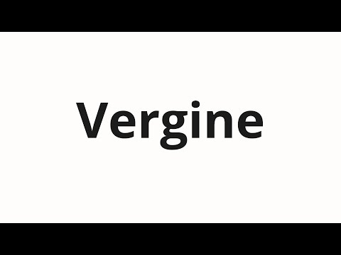 How to pronounce Vergine