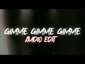 ABBA GIMME GIMME GIMME A MAN AFTER MIDNIGHT EDIT AUDIO