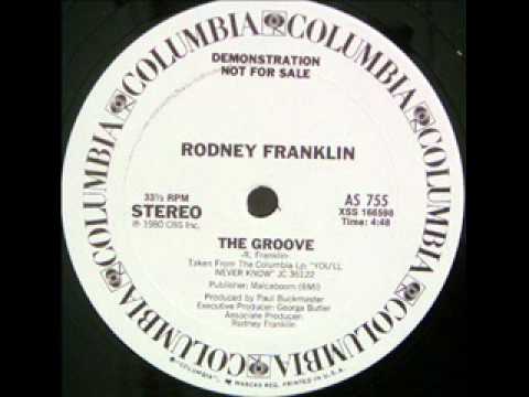 Jazz Funk - Rodney Franklin - The Groove
