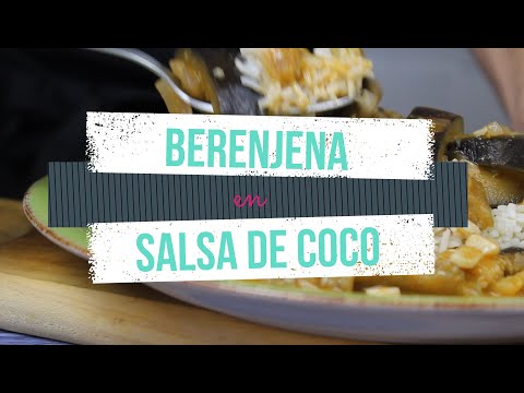 Como hacer BERENJENAS en SALSA de COCO - 👉 Recetas Veganas Faciles x 15