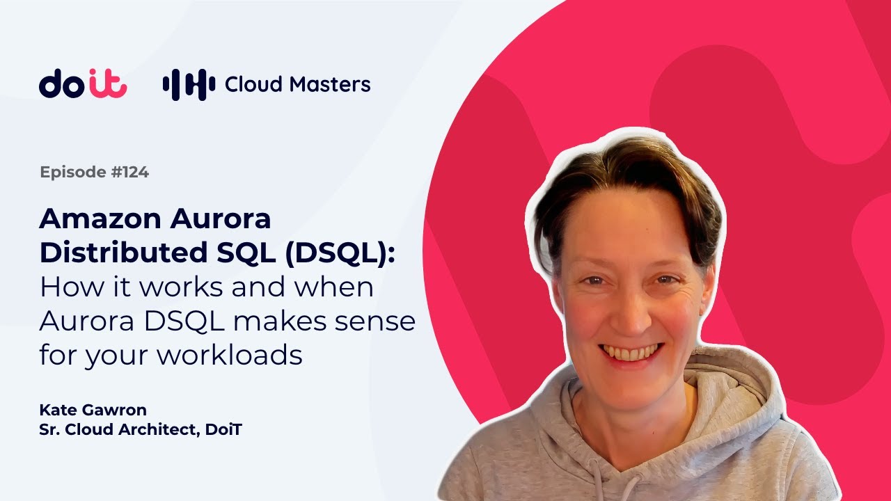 Amazon Aurora Distributed SQL (DSQL): How it works & when Aurora DSQL makes sense [CM #124]