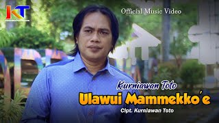 Download lagu ||ULAWUI MAMMEKKOE||CIPT/VOC.KURNIAWAN TOTO mp3