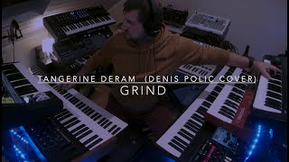 Tangerine Dream - Grind .... cover by Denis Polic