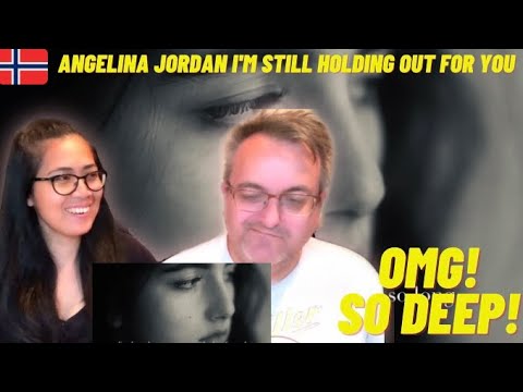 🇩🇰NielsensTv REACTS TO🇳🇴ANGELINA JORDAN I'm Still Holding out for You - OMG! 😱💕👏