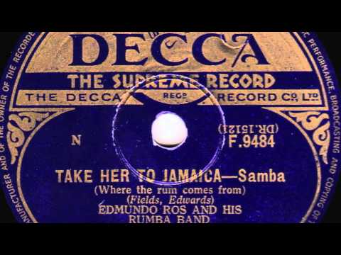 Take Her To Jamaica (Where The Rum Comes From) [10 inch] - Edmundo Ros and his Rumba Band