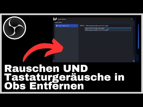 Wie Entfernt Man Hintergrundgeräusche UND Tastaturgeräusche in Obs Studio