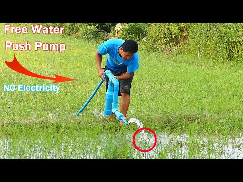 We turn PVC pipe into Hight speed water push pump without electricity easy way to set up