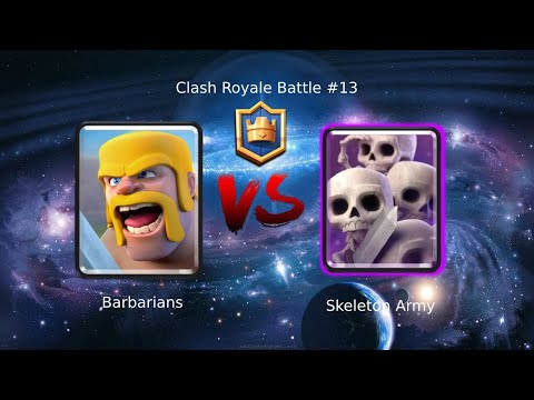Clash Royale Battle #13: Barbarians VS. Skeleton Army
