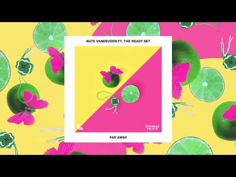 Nate VanDeusen - Far Away (ft. The Ready Set)