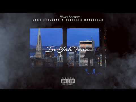 John Corleone x Jeweller Marzellah - In Yah Town (Audio)