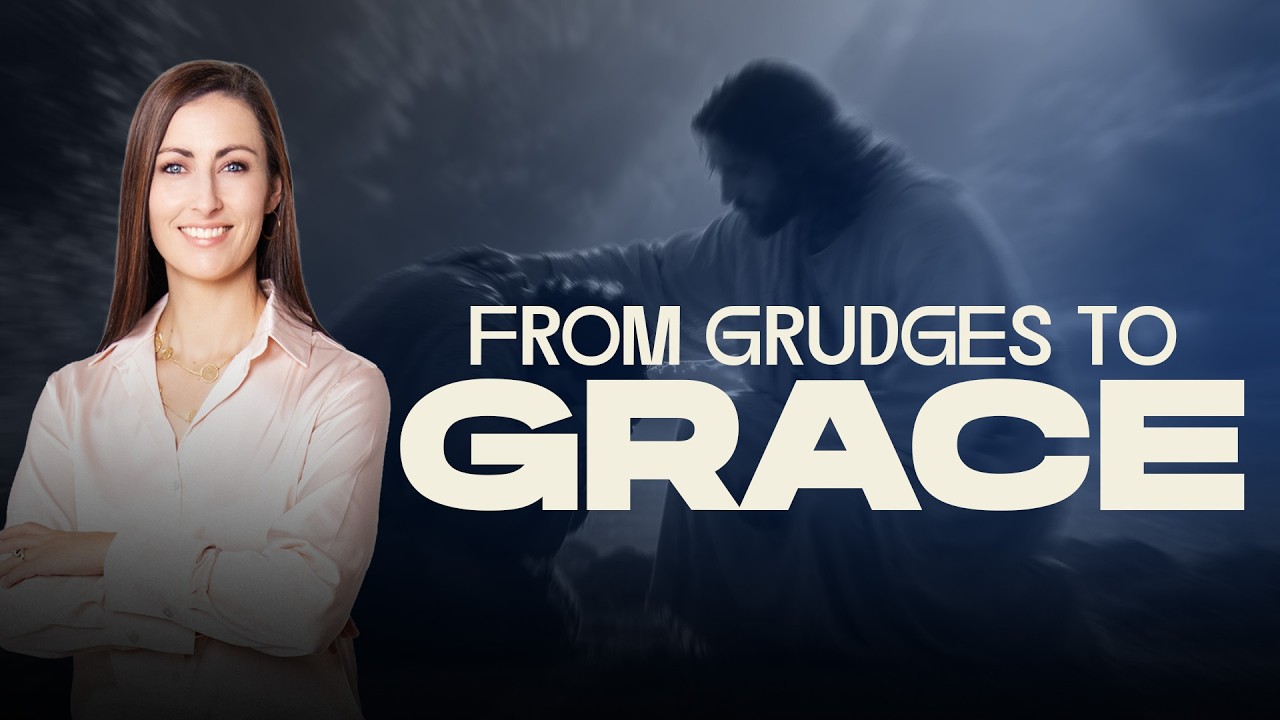 From Grudges To Grace | Don't Let Yesterday’s Hurt Control You