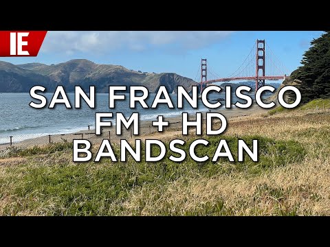 🇺🇸 San Francisco, California - Full FM & HD Bandscan: June 22, 2023
