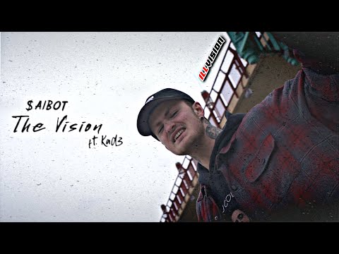 $aibot - The Vision ft. Kad3 | Shot By Cameraman4TheTrenches
