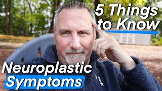 5 Things You Should Know About Neuroplastic Symptoms