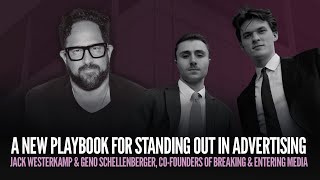 Breaking and Entering — Breaking & Entering Founders — A New Advertising Show