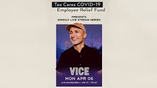 DJ Vice LIVE Benefiting the Tao Cares COVID 19 Employee Relief Fund