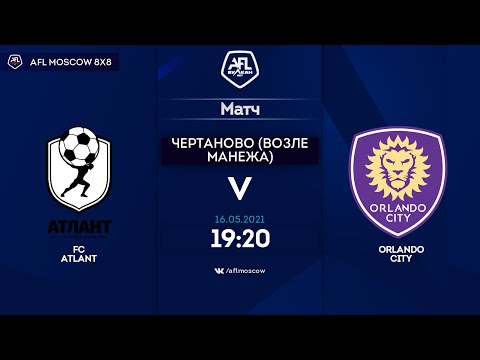 AFL21. America. Segunda. Day 4. FC Atlant - Orlando City